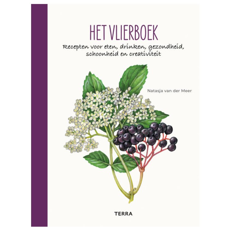 Het vlierboek: recepten voor eten, drinken, gezondheid, schoonheid en creativiteit